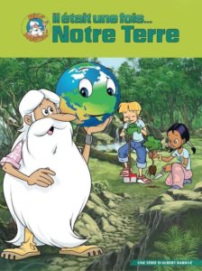 il etait une fois notre terre